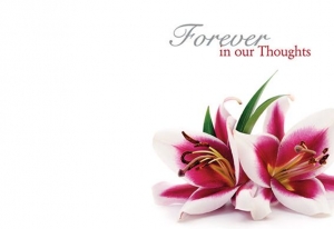 Greeting Card - Forever in our Thoughts - Lilies